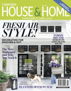 Canadian House and Home, May 2019